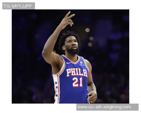 恩比德职业生涯总得分突破13000分创造个人新里程碑